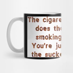 The cigarette Mug